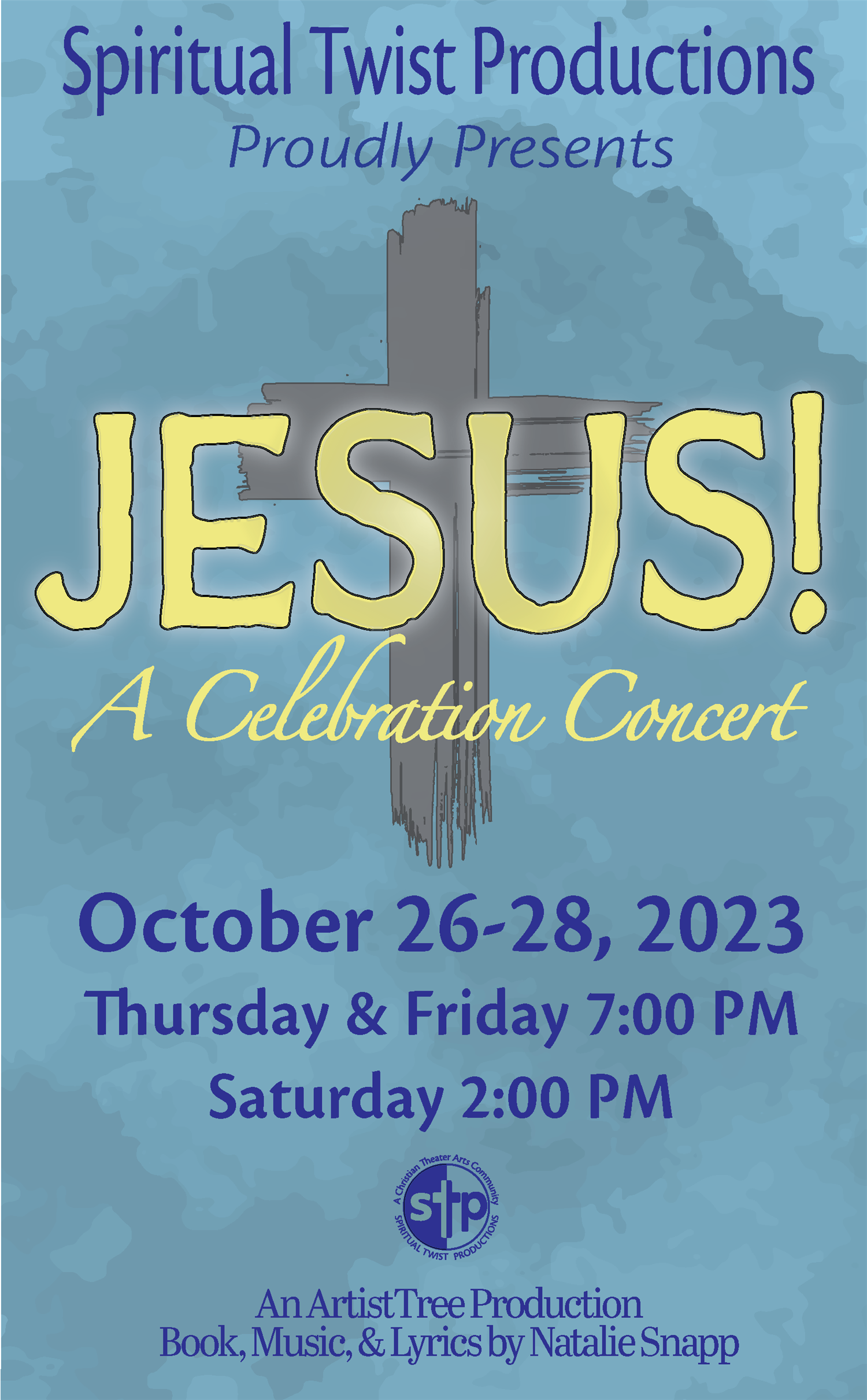 JESUS! A Celebration Concert Thursday, October 26, 2023 @ 7 PM All Tickets $10 each on Oct 26, 19:00@Spiritual Twist Productions - Pick a seat, Buy tickets and Get information on Spiritual Twist Productions tickets.spiritualtwist.com