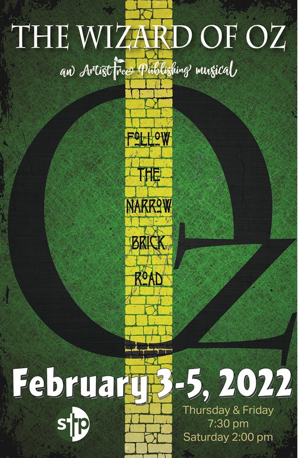 Get Information and buy tickets to The Wizard of Oz Friday, February 4, 2022 @ 7:30 PM on N/A