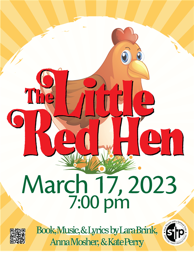 Get Information and buy tickets to The Little Red Hen Friday, March 17, 2023 @ 7 PM on Spiritual Twist Productions