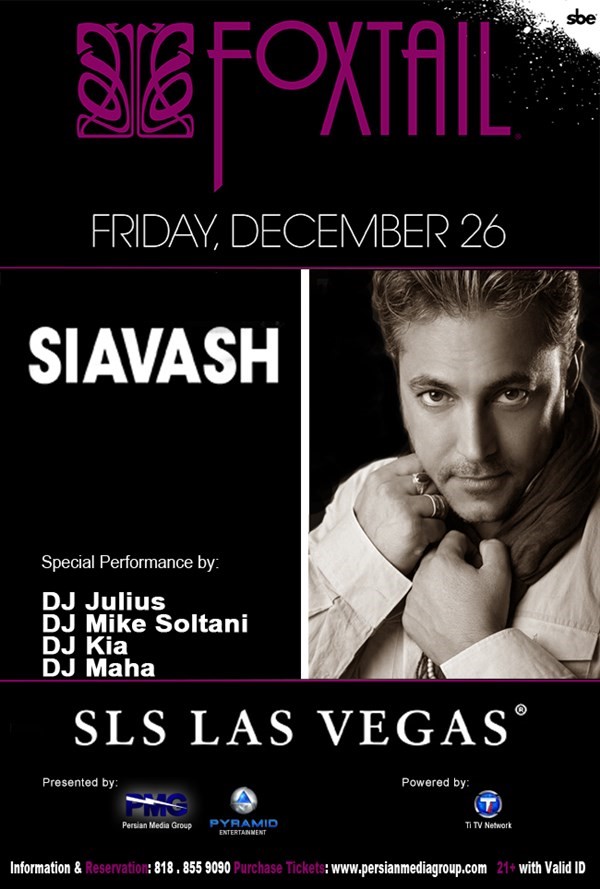 Get Information and buy tickets to Siavash at Foxtail SLS Las Vegas  on Persian Media Group