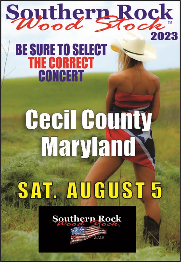 Cecil County, MD Southern Rock Wood Stock 2023 565 Kirk Rd, Elkton, MD 21921 on Aug 05, 13:00@Uncle Bob's Concert Park - Buy tickets and Get information on www.southernrockwoodstock.com southernrockwoodstock