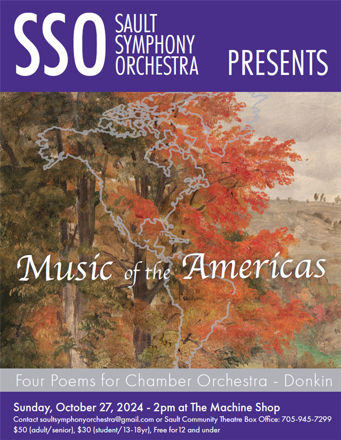 Get Information and buy tickets to Music of the Americas Adult/Student options. (FREE for children 12 & under) on www.saultsymphony.ca