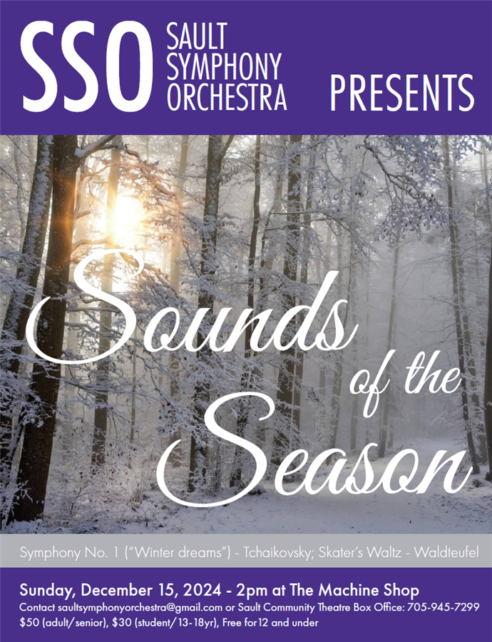 Get Information and buy tickets to Sounds of the Season Adult/Student options. (FREE for children 12 & under) on www.saultsymphony.ca