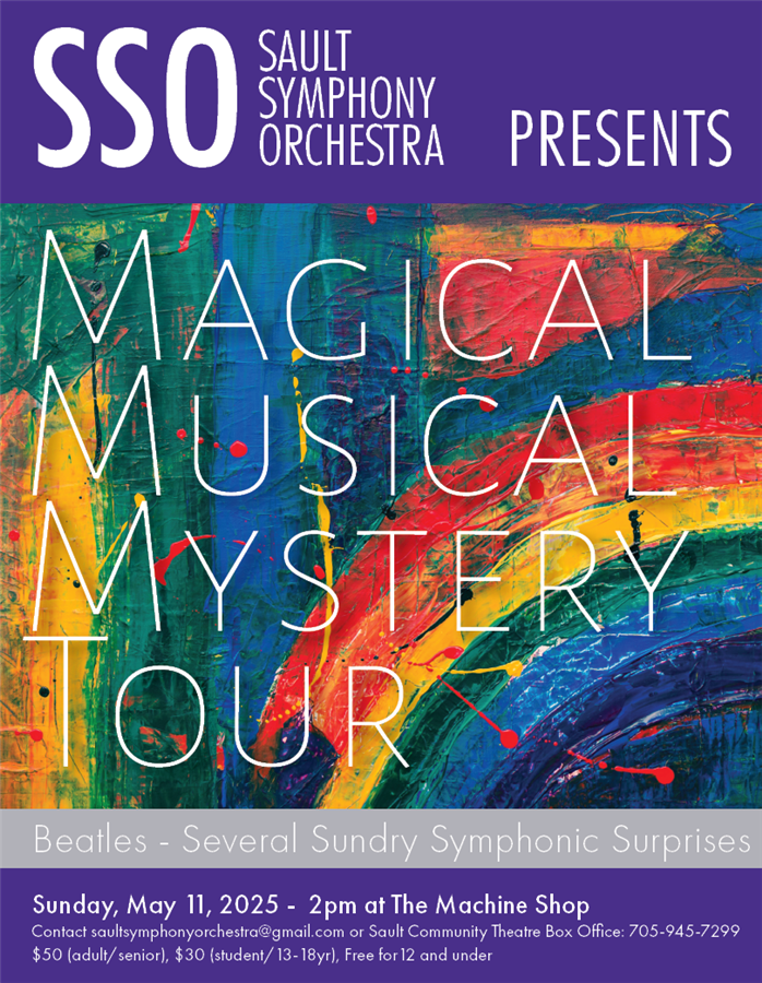 Get Information and buy tickets to Magical Musical Mystery Adult/Student options. (FREE for children 12 & under) on www.saultsymphony.ca