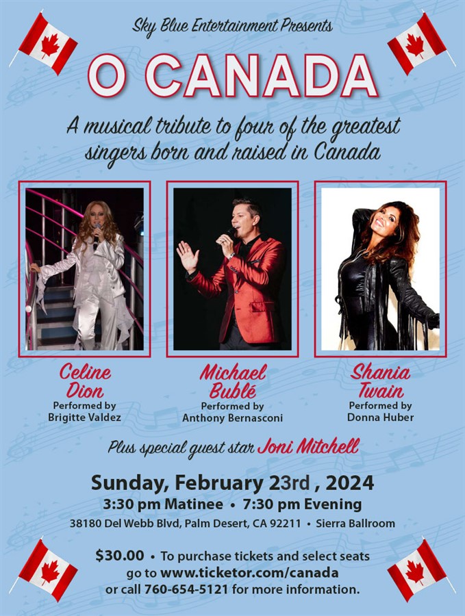 Get Information and buy tickets to O CANADA Afternoon Show on SKY BLUE ENTERTAINMENT