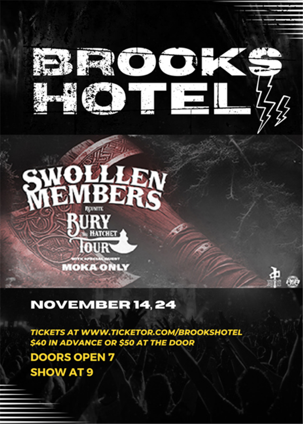 Get information & buy tickets to Swollen Members w/ Special Guest Moka Only Official Reunion Tour on Nov 14, 21:00 @Brooks Hotel | Brooks Hotel