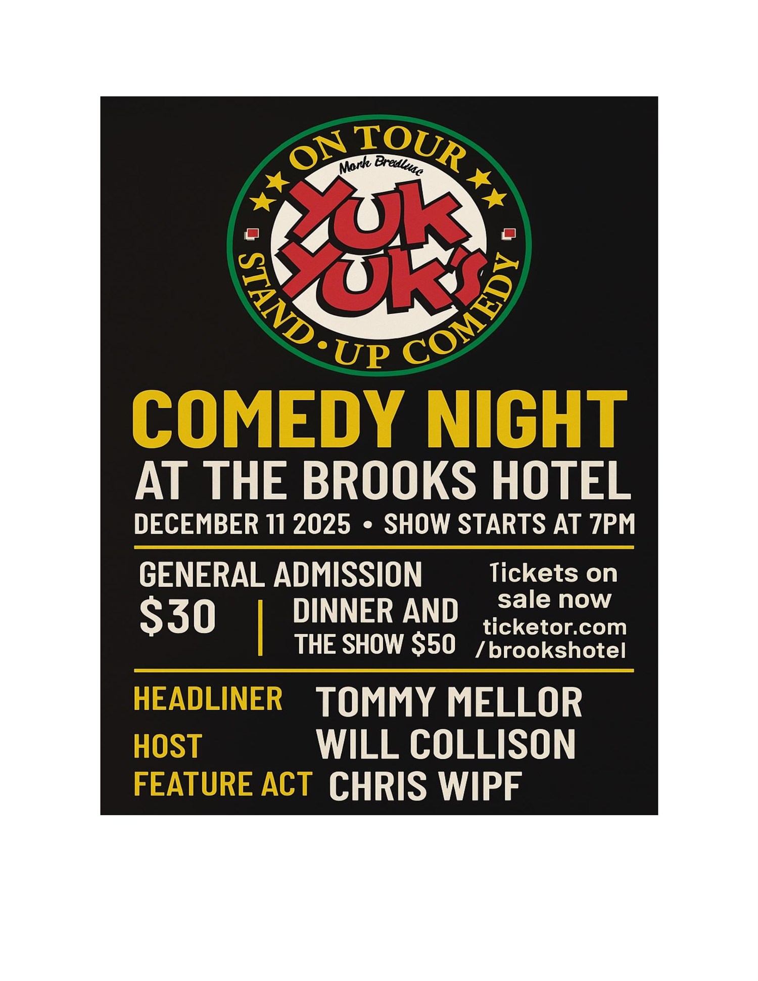 Get information & buy tickets toYuk Yuk's Live at The Brooks Hotel Must be 18 or older on Dec 11, 19:00 @Brooks Hotel | Brooks Hotel