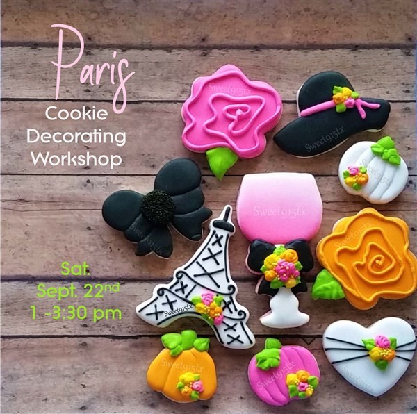 Get Information and buy tickets to Paris Cookie Decorating  on Sweet915tx
