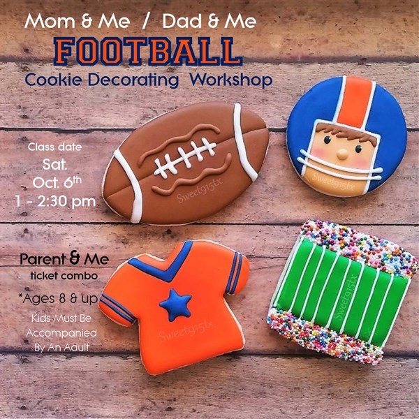Get Information and buy tickets to Football Cookie Decorating Parent & Me on Sweet915tx