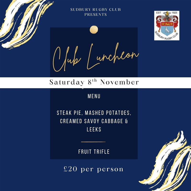 Get Information and buy tickets to Club Luncheon  on Sudbury RFC