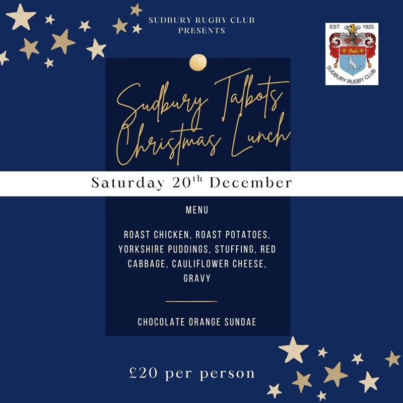 Get Information and buy tickets to Sudbury Talbots Christmas Lunch Club Lunch on Sudbury RFC