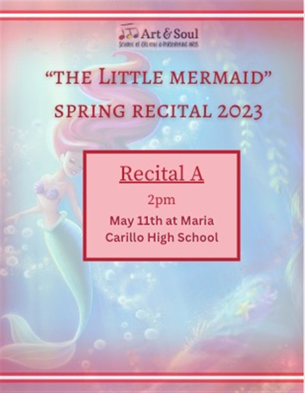 Get Information and buy tickets to 2024 Spring Little Mermaid Dance Recital - A  on ArtandSoulSchool.com