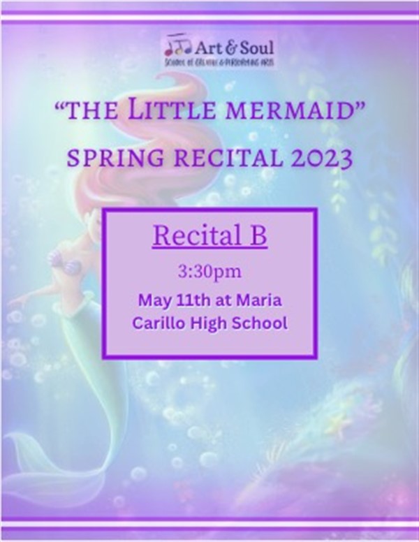 Get Information and buy tickets to 2024 Spring Little Mermaid Dance Recital - B  on ArtandSoulSchool.com