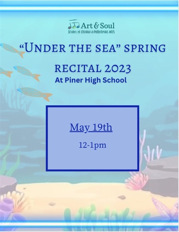 Get Information and buy tickets to 2024 - Spring Under the Sea Dance Recital - B  on ArtandSoulSchool.com