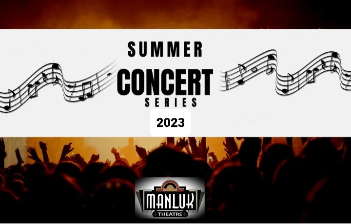 Get Information and buy tickets to SUMMER CONCERT SERIES 2023 Discount Pkg. Savings when you buy tickets to 3 concerts! on Manluk Theatre