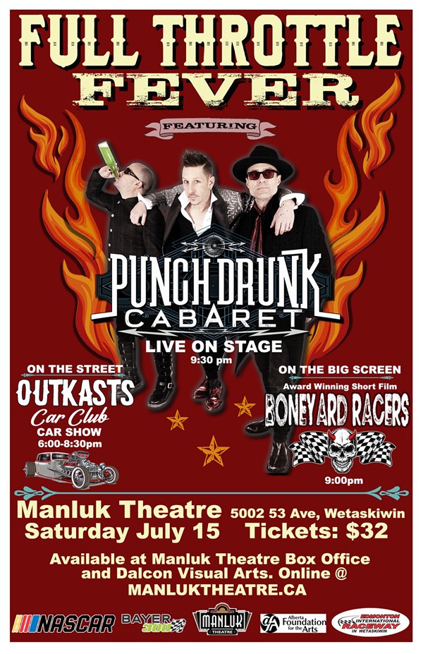 Get Information and buy tickets to PUNCH DRUNK CABARET - Full Throttle Fever Summer Concert #1 on Manluk Theatre
