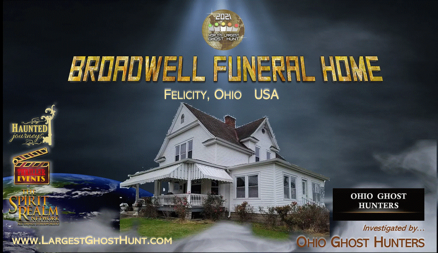 Broadwell Funeral Home The World's Largest Ghost Hunt Information
