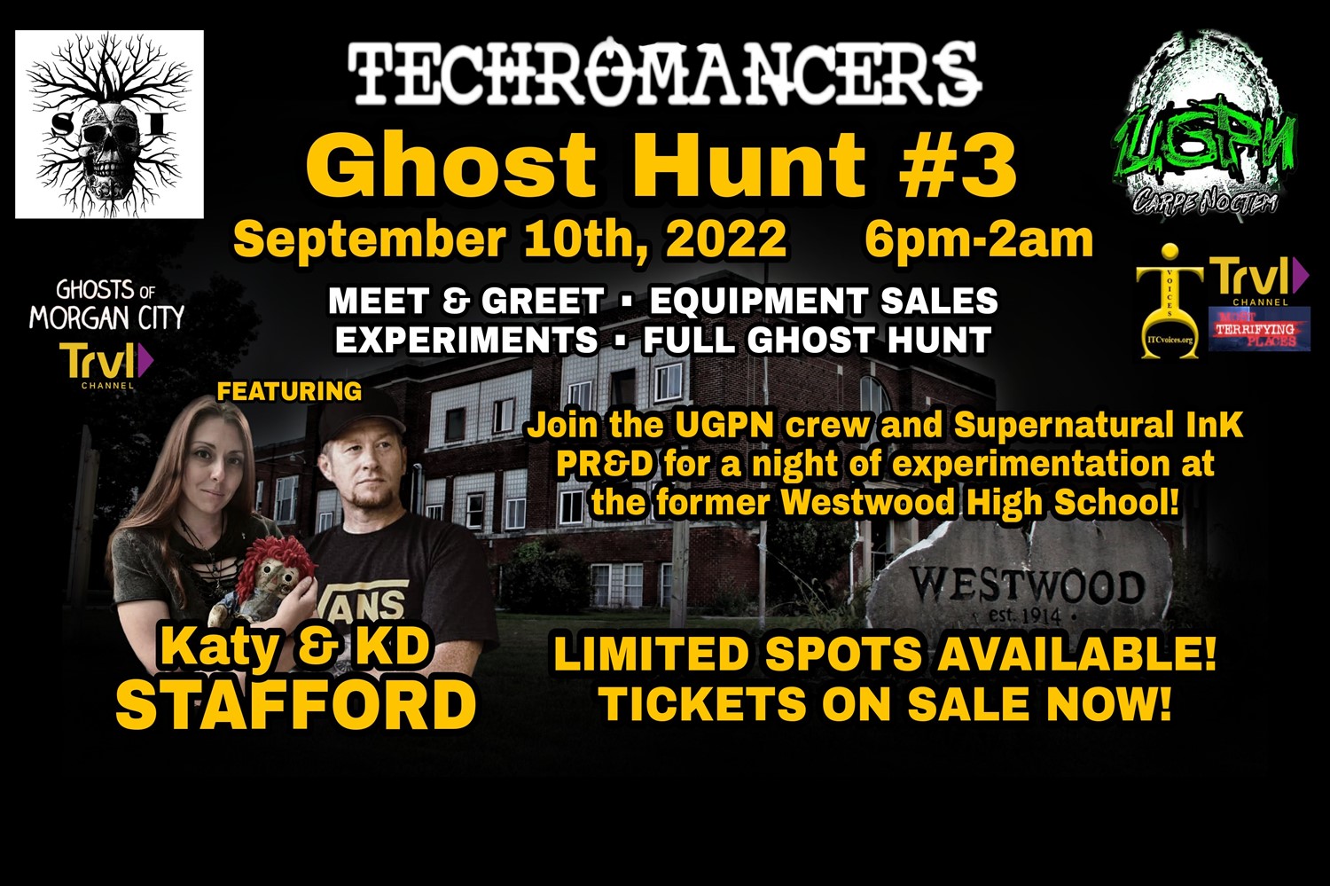 Techromancers Ghost Hunt #3  on sep. 10, 18:00@Westwood School - Buy tickets and Get information on Thriller Events thriller.events