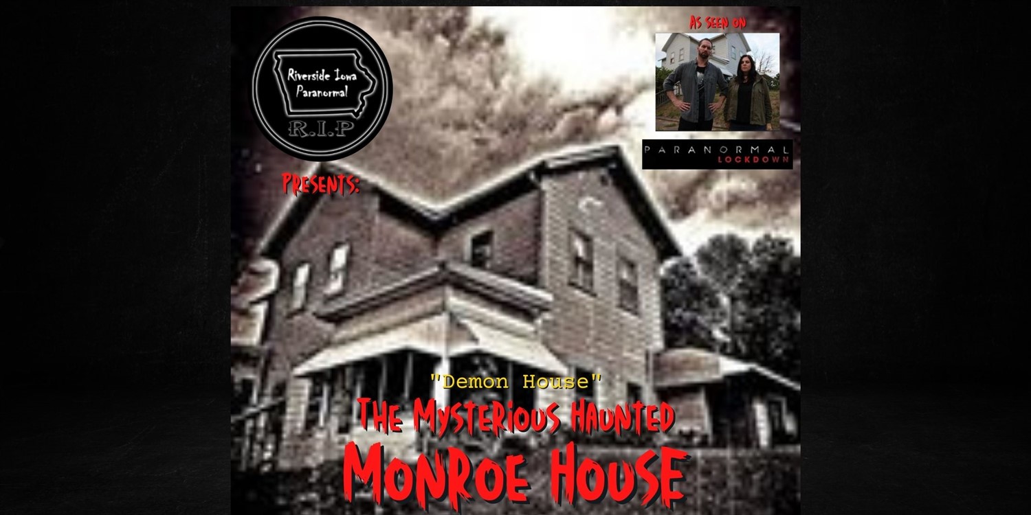 Mysterious Haunted Monroe House  on Mar 03, 20:00@Mysterious Monroe House - Buy tickets and Get information on Thriller Events thriller.events