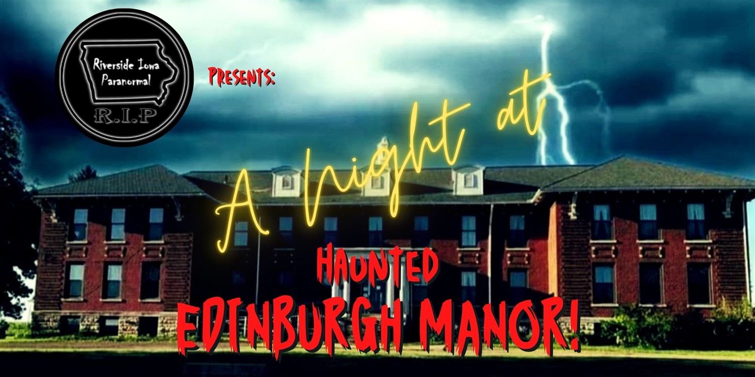 Haunted Edinburgh Manor  on Jul 21, 20:00@Edinburgh Manor - Buy tickets and Get information on Thriller Events thriller.events