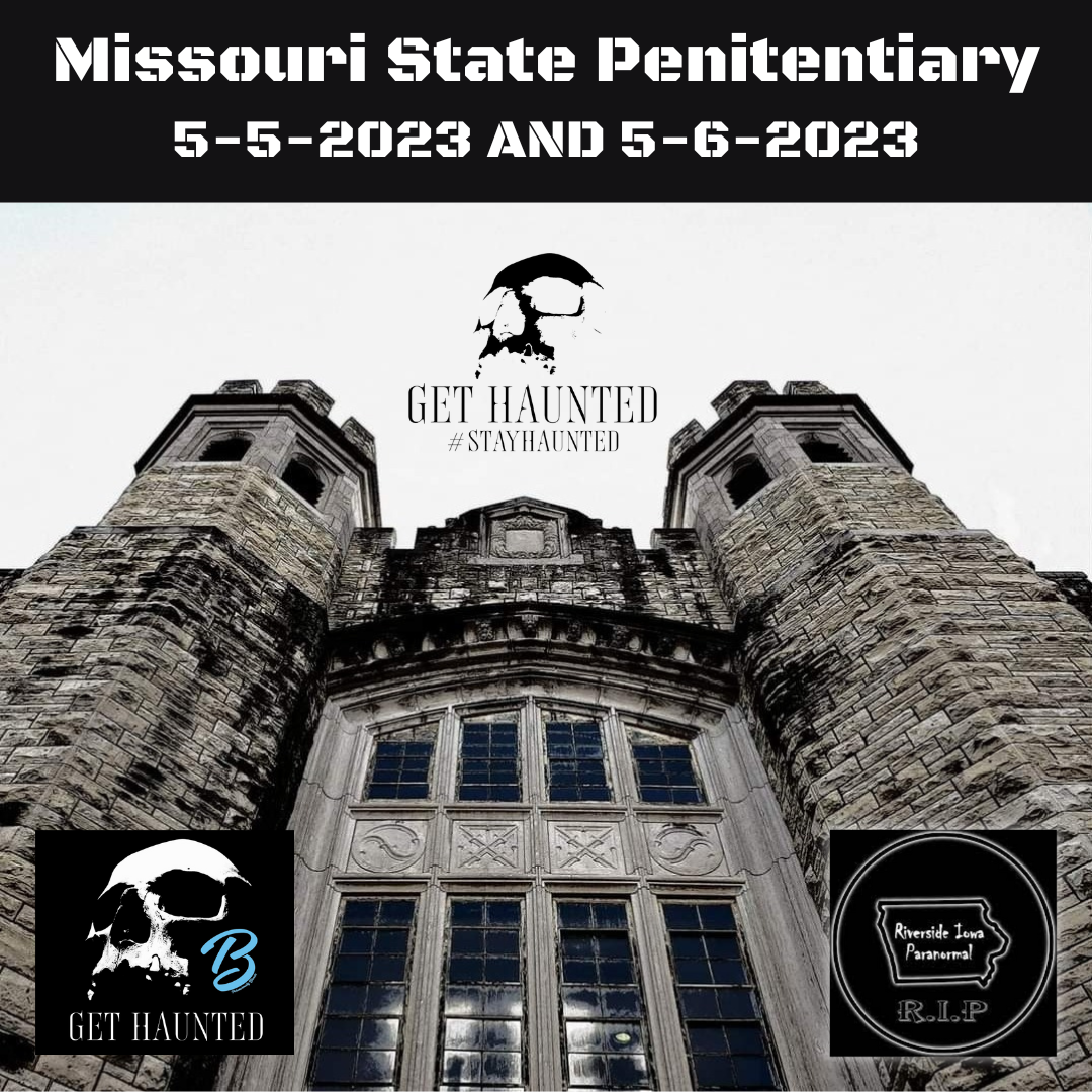 Copy:Missouri State Penitentiary with Get Haunted and R.I.P. Investigate with Get Haunted and Riverside Iowa Paranormal on May 06, 19:00@Missouri State Penitentiary - Buy tickets and Get information on Thriller Events thriller.events