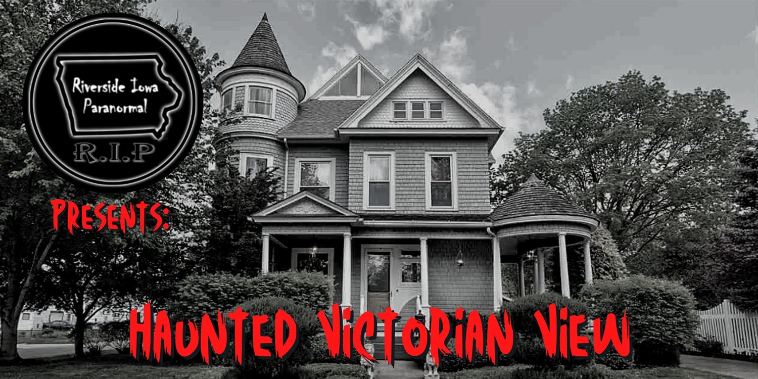 Haunted Victorian View  on Jun 24, 20:00@Victorian View - Buy tickets and Get information on Thriller Events thriller.events
