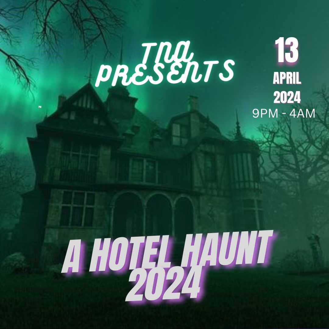 TNA PARANORMAL presents a hotel haunt 2024 image