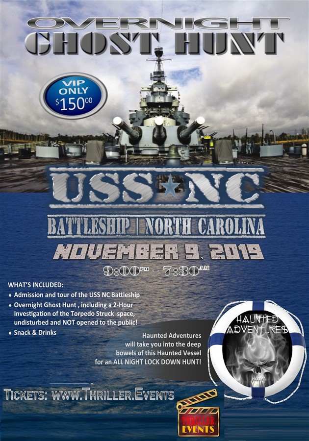 USS North Carolina Battleship Overnight Ghost Hunt