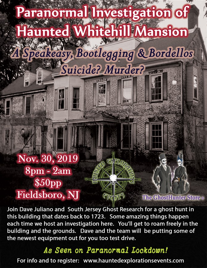 Investigate Haunted Whitehill Mansion