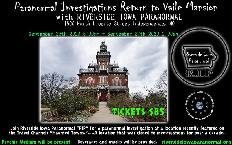 Paranormal Investigations Return To Vaile Mansion