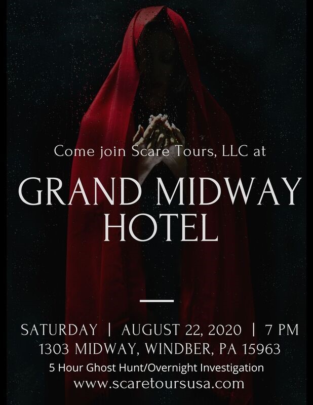 Grand Midway Hotel Ghost Hunt Event w/ Scare Tours LLC