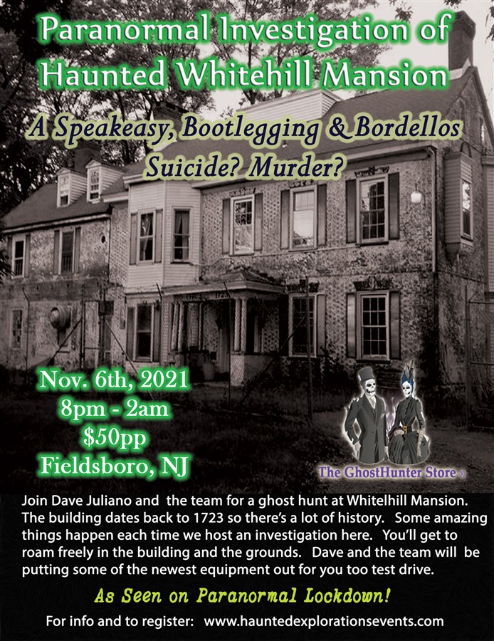 Investigate Whitehill Mansion with Dave Juliano