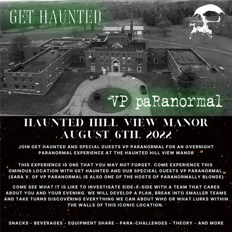 Get Information and buy tickets to Hill View Manor - Paranormal Experience  on Thriller Events
