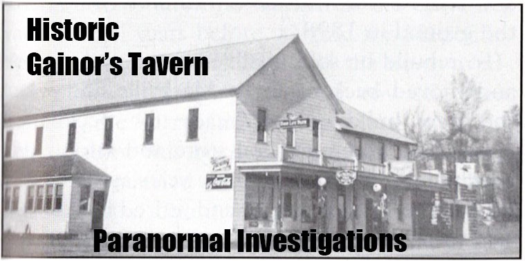 Gainor's Tavern Paranormal Investigation