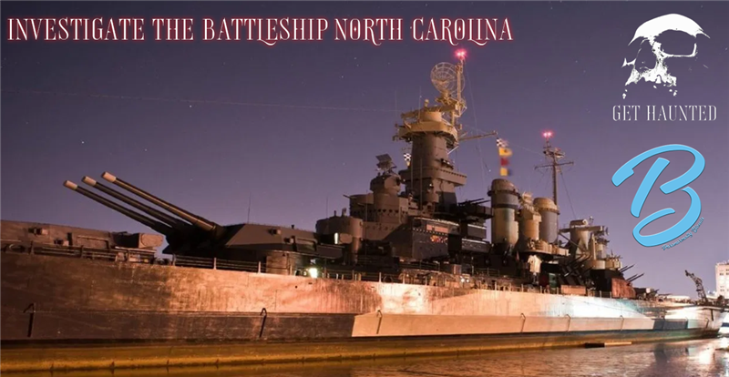 Get Information and buy tickets to The U.S.S. North Carolina Battleship An overnight paranormal experience! on Thriller Events