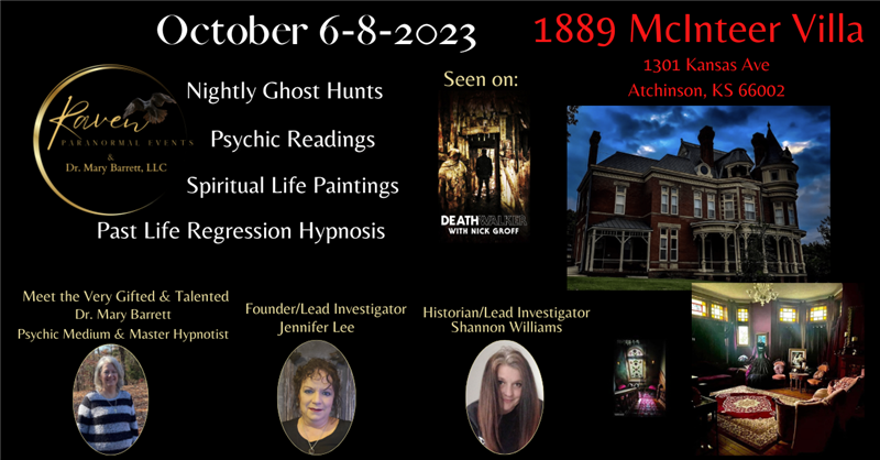 1889 McInteer Villa, Ghost Hunt, Psychic Medium Readings & Hypnosis