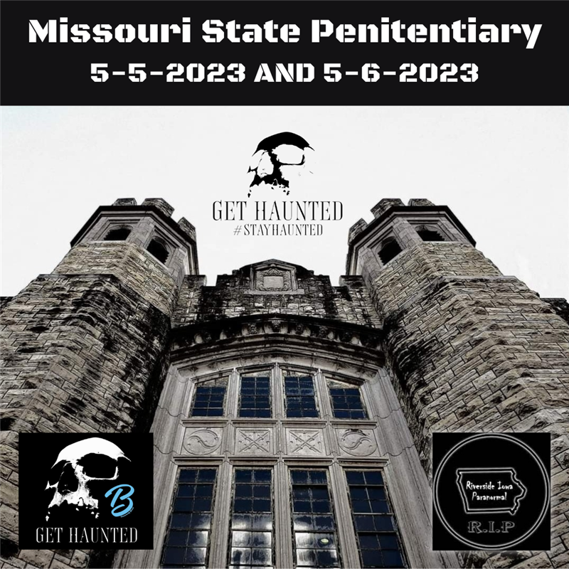 Missouri State Penitentiary with Get Haunted and R.I.P.