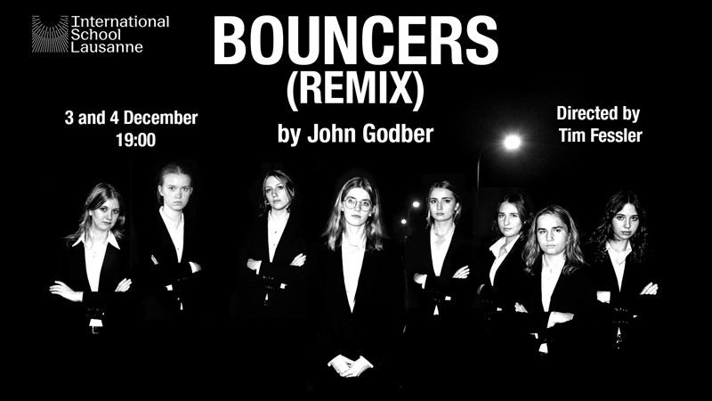 Get Information and buy tickets to HS Play: Bouncers by John Godber on https://www.isl.ch