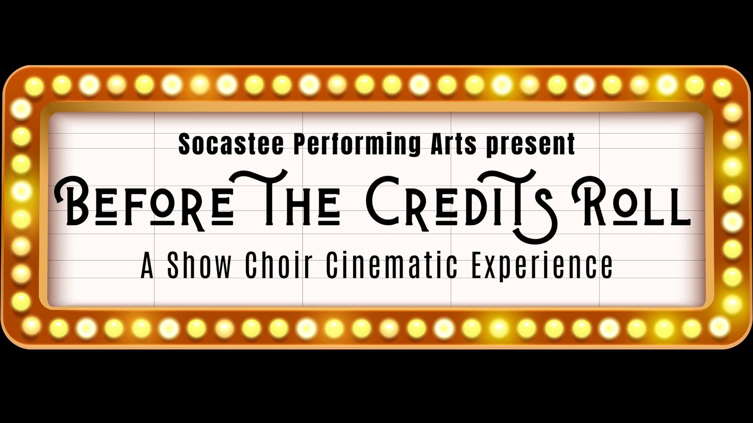 Get information, pick a seat & buy tickets to Before the Credits Roll A Show Choir Cinematic Experience on May 20, 00:00 @SHS Auditorium-2021