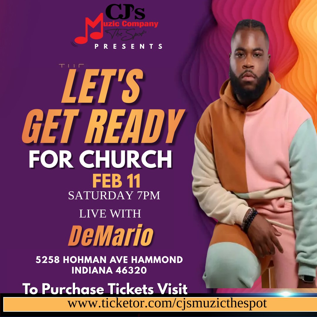 Let's Get Ready for Church  on feb. 11, 20:00@CJ's Muzic Company-The Spot LLC - Compra entradas y obtén información enCJ'S Muzic The Spot LLC 