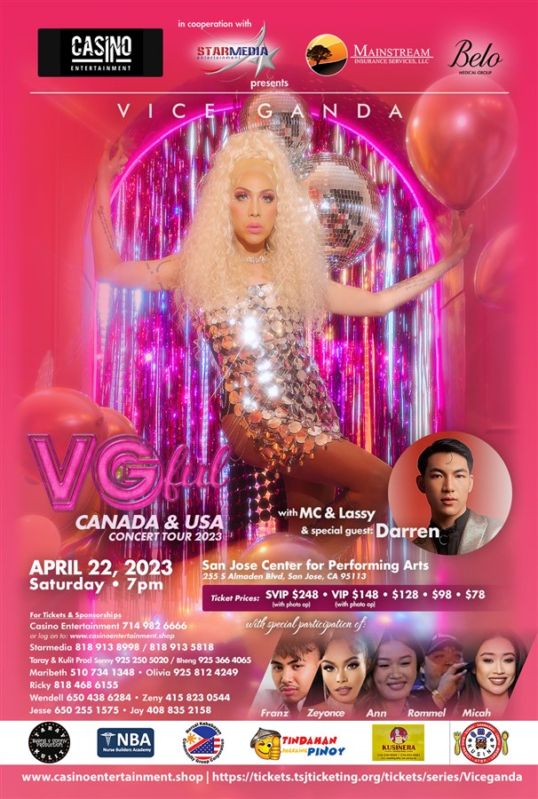 Get Information and buy tickets to Vice Ganda in San Jose San Jose Center for Performing Arts on www.casinoentertainment.shop