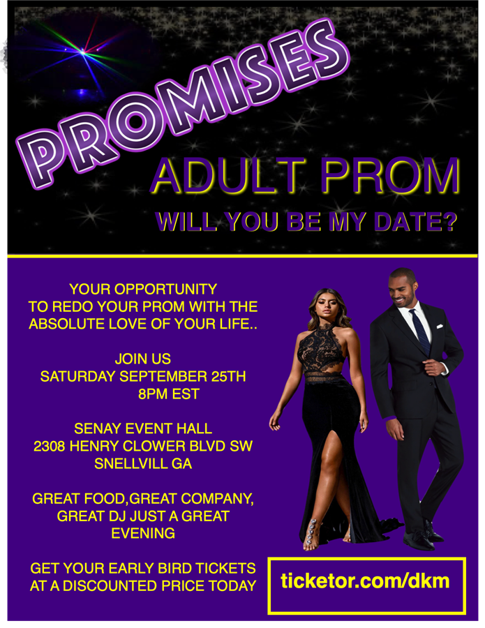 Get Information and buy tickets to PROMISES ADULT PROM on DKM MEDIA & ASSOCIATES