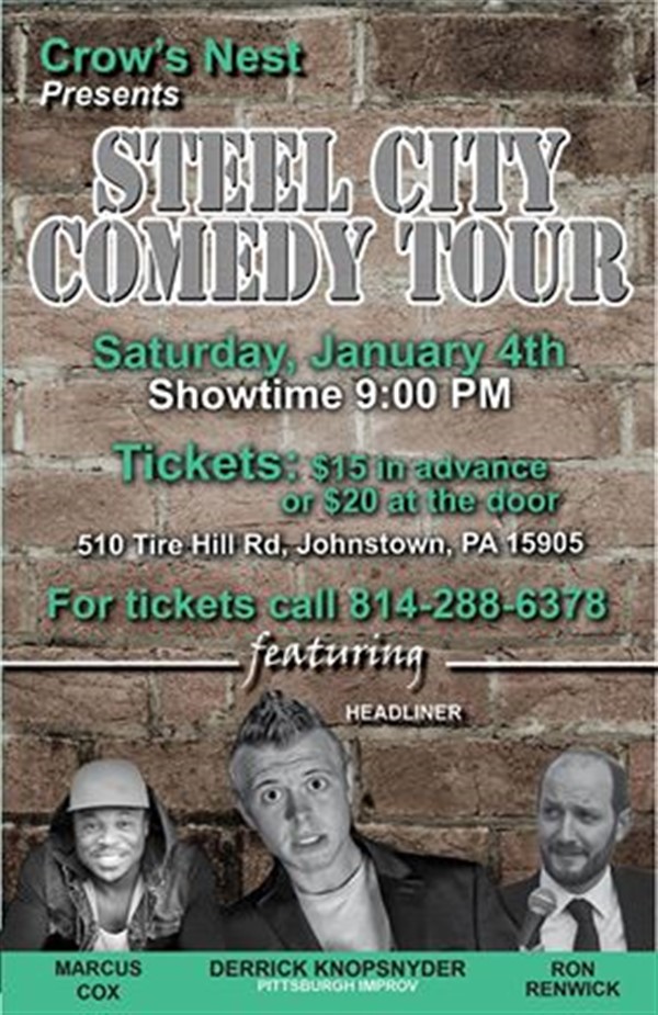 Crows Nest Steel City Comedy Tour 1/4/20