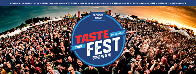 Taste Fest 2019 (San Antonio, Tx)