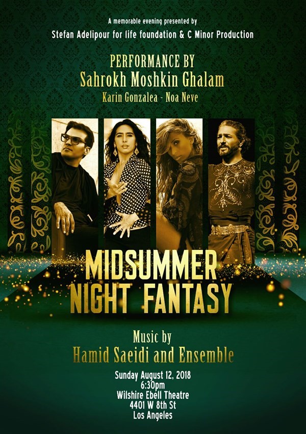 Get Information and buy tickets to MIDSUMMER NIGHTS FANTASY SHAHROKH MOSHKIN GHALAM - HAMID SAEIDI on CMinorProduction
