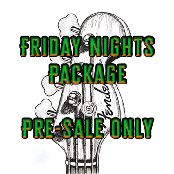 Friday Nights Season Packages