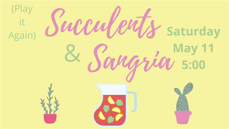 Plant & Sip-Succulents & Sangria