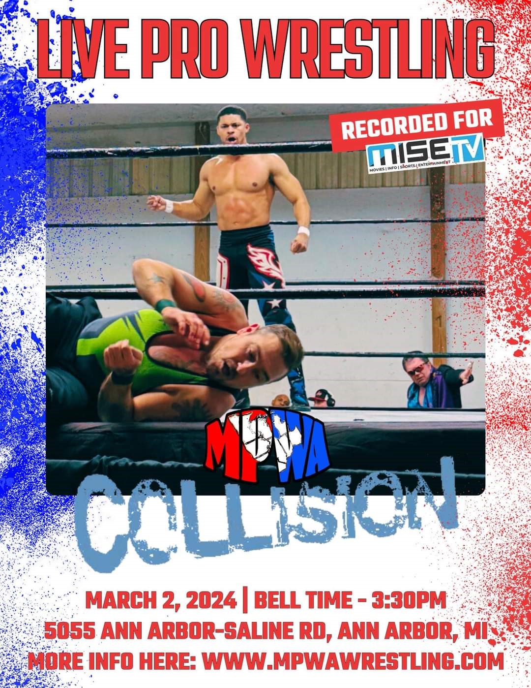 Collision X MISETV taping season 3 on Mar 02, 15:30@Washtenaw Event Center & Fairgrounds - Buy tickets and Get information on Midwest Pro Wrestling Alliance 