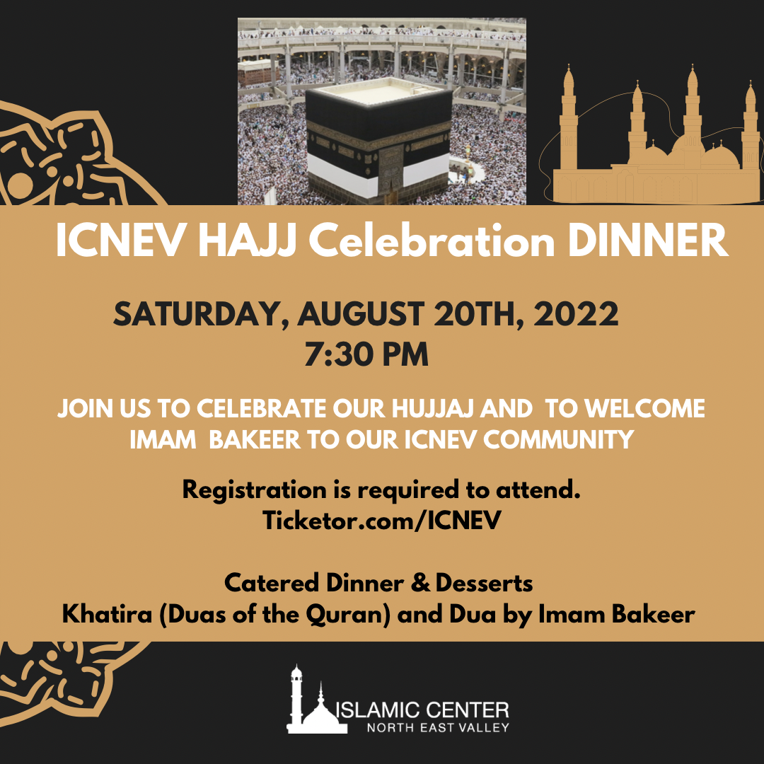 ICNEV Welcoming Hujjaj event  on ago. 20, 19:00@Islamic Center of North East Valley - Buy tickets and Get information on Islamic Center of the North East Valley icnev