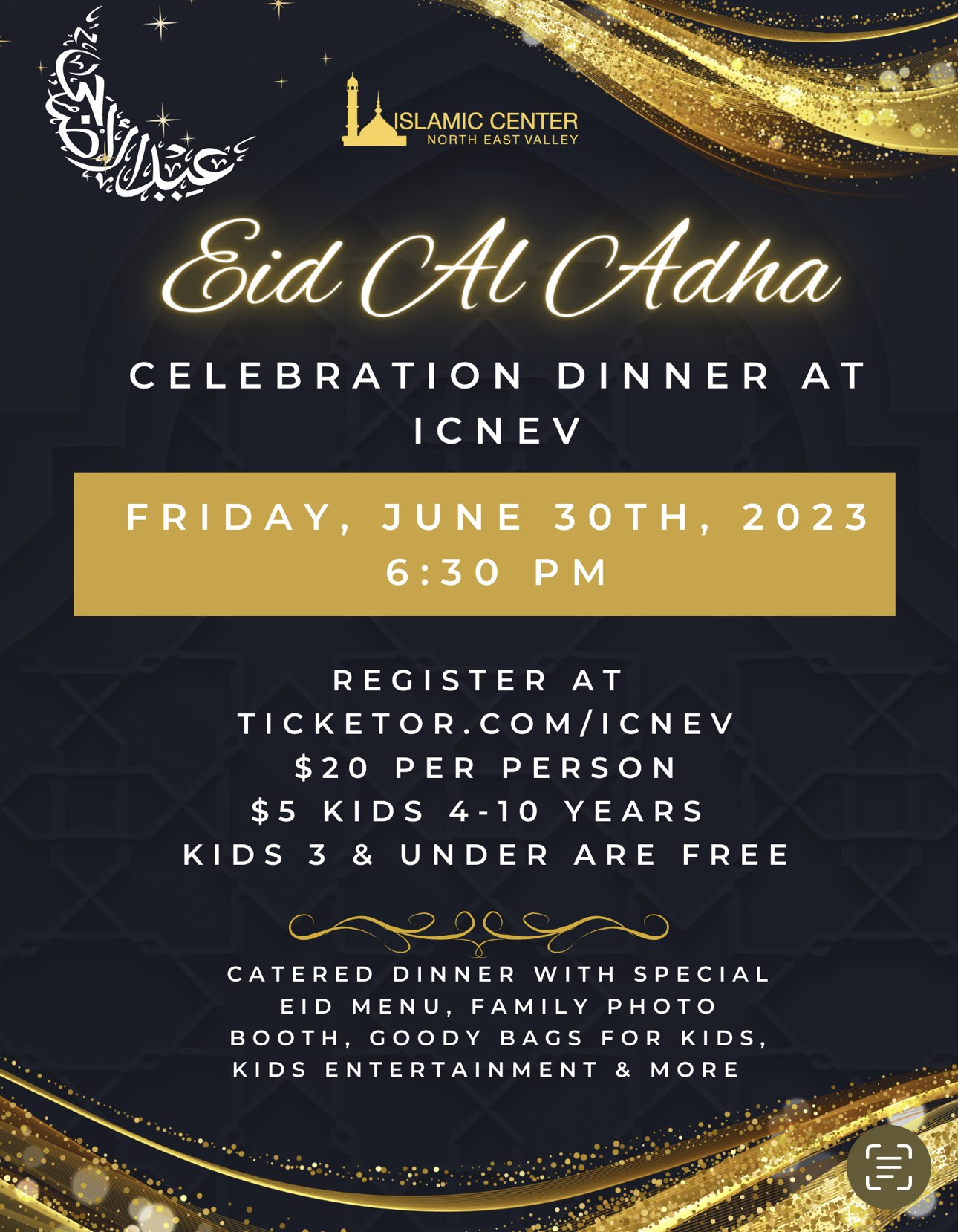 Eid Al Adha Celebration Dinner  on Jun 30, 18:00@Islamic Center of North East Valley - Buy tickets and Get information on Islamic Center of the North East Valley icnev
